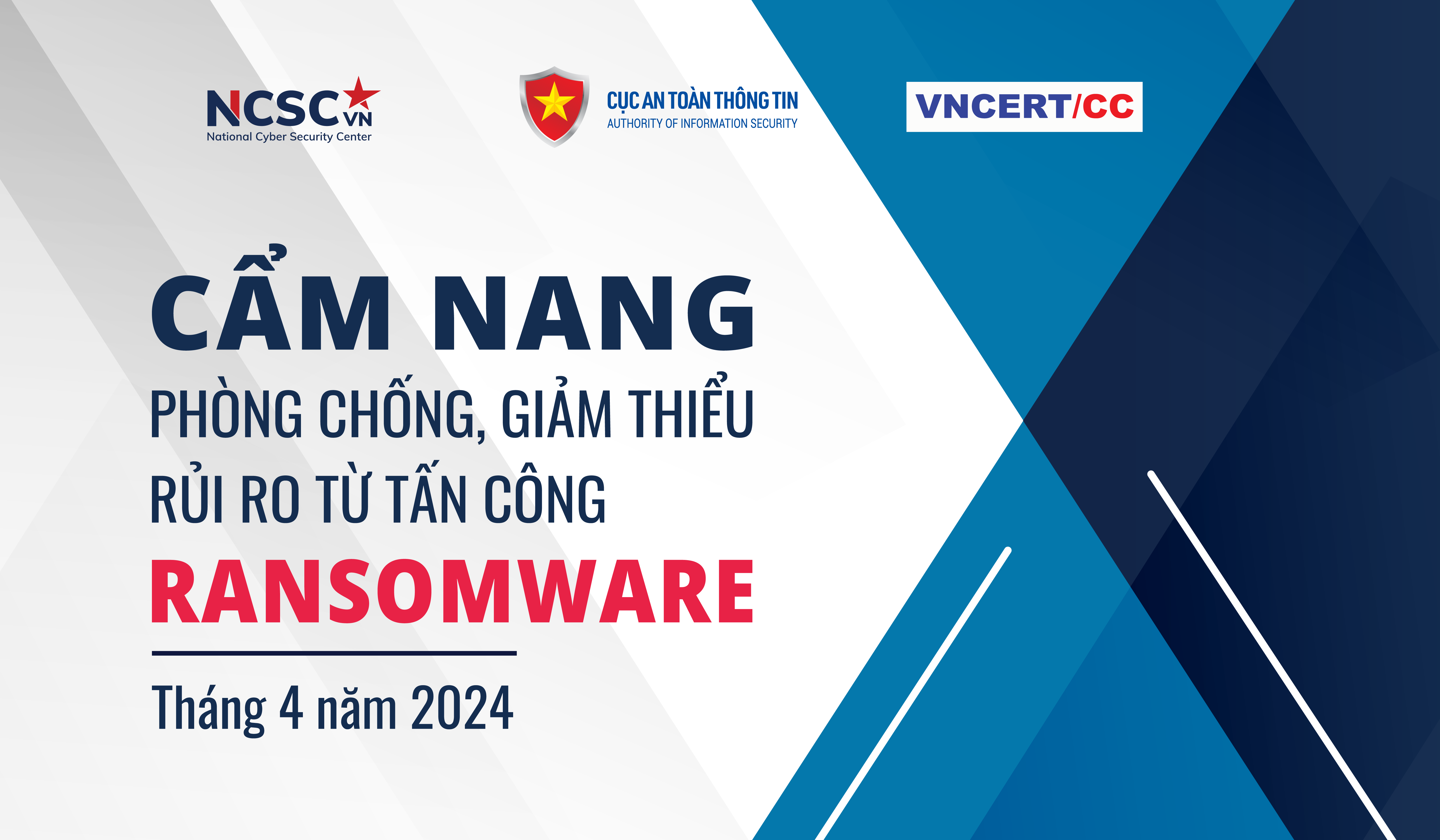 (ĐCSVN) - Cục An toàn thông tin (Bộ TT&TT) vừa ra mắt Cẩm nang 