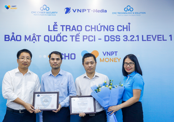 (ĐCSVN) - Vượt qua 12 nhóm tiêu chuẩn nghiêm ngặt về bảo mật, hệ sinh thái tài chính số VNPT Money của Tập đoàn Bưu chính Viễn thông Việt Nam (VNPT) chính thức nhận chứng chỉ quốc tế về bảo mật PCI DSS 3.2.1 Level 1 - cấp độ cao nhất theo tiêu chuẩn bảo mật PCI DSS do Tập đoàn CMC cấp.