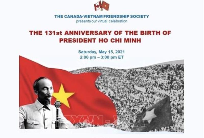 Theo phóng viên TTXVN tại Ottawa, ngày 15/5, Hiệp hội Hữu nghị Canada-Việt Nam (CVFS) đã trang trọng tổ chức hội thảo kỷ niệm 131 năm ngày sinh Chủ tịch Hồ Chí Minh (19/5/1890-19/5/2021) bằng hình thức trực tuyến. Sự kiện không chỉ thu hút những người con nước Việt đang công tác, học tập, sinh sống ở “xứ sở lá phong”, mà còn có sự tham gia nhiệt tình, hào hứng của đông đảo bạn bè Canada.