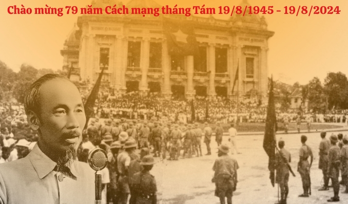 79 năm Cách mạng tháng Tám thành công - Việt Nam khẳng định cơ đồ, vị thế, tiềm lực to lớn 