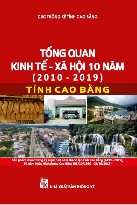 Tổng quan kinh tế - xã hội 10 năm (2010-2019) tỉnh Cao Bằng