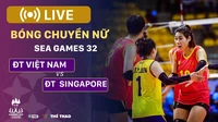 ?TRỰC TIẾP Bóng chuyền Nữ SEA Games 32: Việt Nam - Singapore