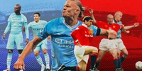 Những trận derby Manchester đáng nhớ nhất trong lịch sử Premier League