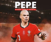 Cựu trung vệ Real Madrid, Pepe tuyên bố giải nghệ ở tuổi 41