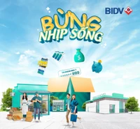 “Bừng nhịp sống” với chương trình khuyến mại lớn từ BIDV