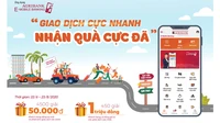 “Giao dịch cực nhanh – Nhận quà cực đã” cùng ứng dụng Agribank E-Mobile Banking